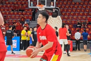 需要外线火力!中国男篮赛前热身 赵继伟三分10中9